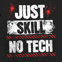 Black t-shirt with white and red text 'JUST SKILL NO TECH' on a dark background
